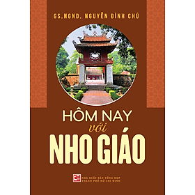 Hôm Nay Với Nho Giáo