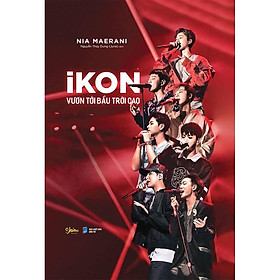 Sách iKON Vươn Tới Bầu Trời Cao - Bản Quyền