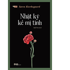 NHẬT KÝ KẺ MỊ TÌNH – Søren Kierkegaard – Quế Sơn dịch – Phanbook – bìa mềm