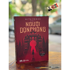 (Top 1 Sách Bán Chạy Của New York Times) NGƯỜI DỌN PHÒNG - Nita Prose – Phi Yến dịch - Waka - NXB Lao Động