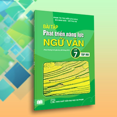 Bài tập phát triển năng lực ngữ văn 7 tập 2 - PB1
