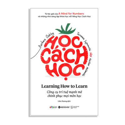 Combo Bí Quyết Để Học Nhanh Và Hiệu Quả : Học Cách Học - Learning How To Learn + Phương Pháp Học Tập Siêu Tốc