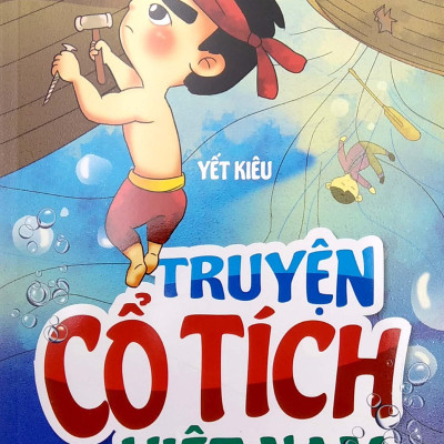 Truyện Cổ Tích Việt Nam - Tập 3: Yết Kiêu
