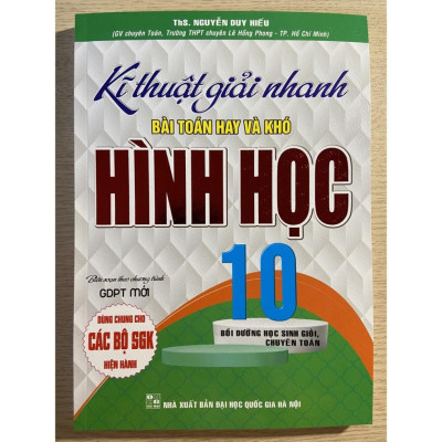 Sách - Kĩ thuật giải nhanh bài toán hay và khó Đại số + Hình học 10 ( 2 tập)