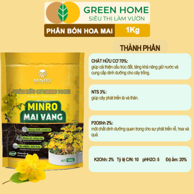Phân Bón Hoa Mai Greenhome, Minro, Bao 1kg, Hữu Cơ, Dưỡng Cây, Bung Chồi, Mượt Lá, Khoẻ Rễ, Bền Hoa