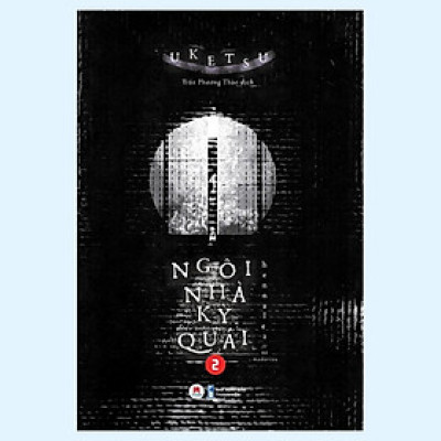 Sách - Ngôi Nhà Kỳ Quái - Tập 2 - Huy Hoàng