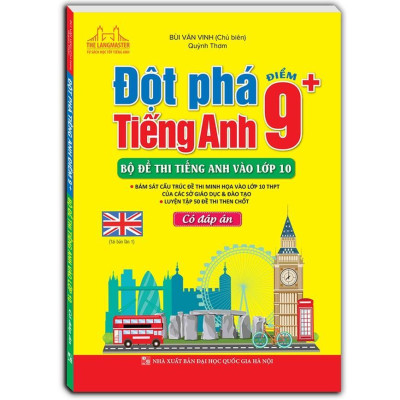 Sách - Bộ Đề Luyện Thi Môn Tiếng Anh Vào Lớp 10 + Đột Phá Tiếng Anh Điểm 9+ - Combo 2 Cuốn - Minh Thắng