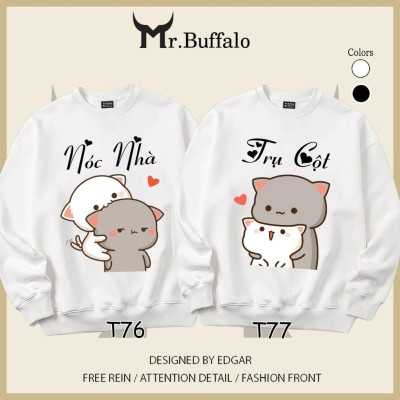 Áo Sweater cặp đôi Mèo mochii nóc nhà, cột nhà dễ thương Mr.Buffalo
