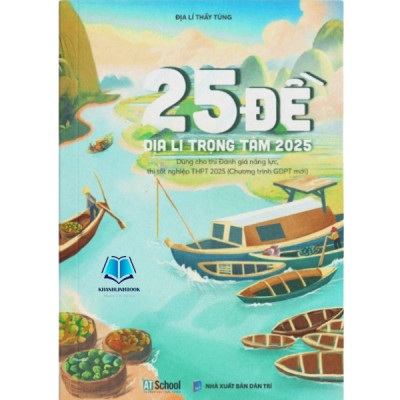 Sách - 25 Đề Lịch Sử Trọng Tâm & 25 Đề Địa Lí Trọng Tâm 2025 Theo chương trình GDPT