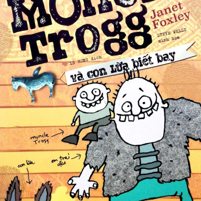 Muncle Trogg Và Con Lừa Biết Bay