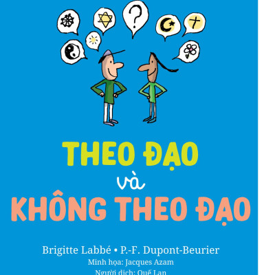 Thưởng Thức Triết Học - Theo Đạo Và Không Theo Đạo