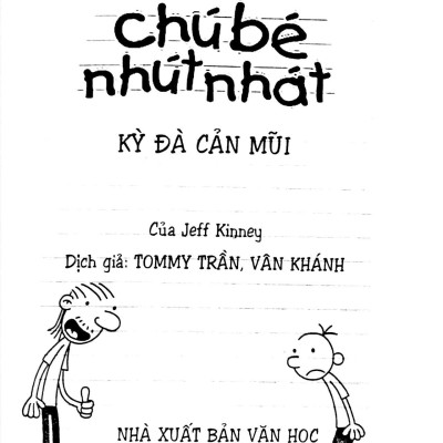 Nhật Ký Chú Bé Nhút Nhát - Tập 7: Kỳ Đà Cản Mũi (Tái Bản)