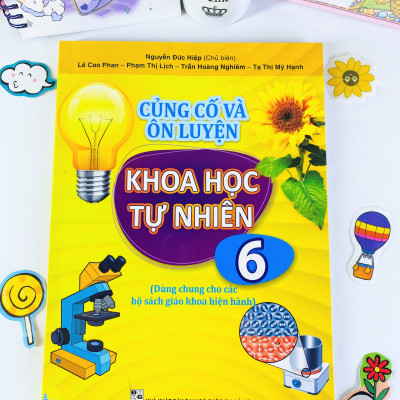 Sách - Củng Cố và Ôn Luyện Khoa Học Tự Nhiên Lớp 6 - Dùng chung cho các bộ SGK hiện hành - ndbooks