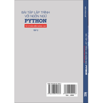 Sách Bài tập lập trình với ngôn ngữ PYTHON - từ cơ bản đến nâng cao ( tập 2) XBTT