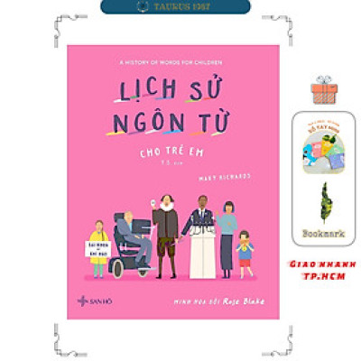 Sách Lịch Sử Ngôn Từ Cho Trẻ Em | Bách Khoa Toàn Thư | Sách Bách Khoa Tri Thức Cho Trẻ Em | SAN HÔ BOOKS.