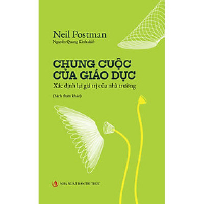 Sách Chung cuộc của giáo dục - Nhà xuất bản Tri thức
