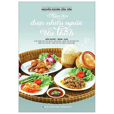 Ấn phẩm mừng sinh nhật 20 năm Việt Thư books - Món Ăn Được Nhiều Người Ưa Thích (Món ăn Bắc - Trung - Nam)