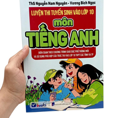 Sách - Luyện Thi Tuyển Sinh Vào Lớp 10 - Môn Tiếng Anh