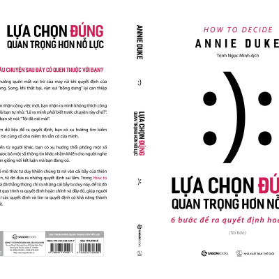 Lựa Chọn Đúng Quan Trọng Hơn Nỗ Lực - 6 Bước Để Ra Quyết Định Hoàn Hảo