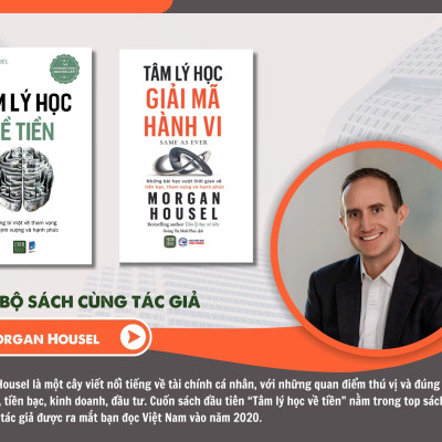 Sách - Tâm Lý Học Giải Mã Hành Vi - Morgan Housel