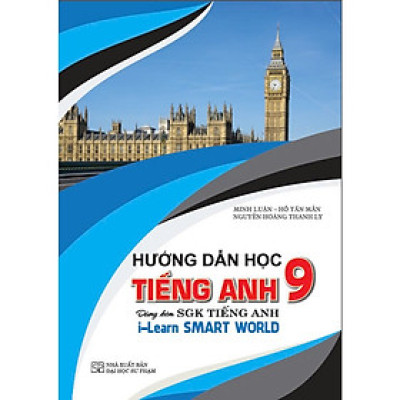 Sách - Hướng dẫn học tiếng anh 9 (Bám Sát SGK I Learn Smart World) - HA