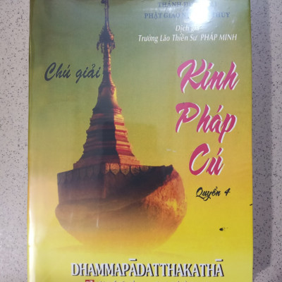 Chú giải kinh pháp cú - Bộ 4 cuốn