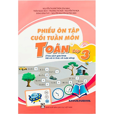 Sách - phiếu ôn tập cuối tuần môn toán 3 ( kết nối )