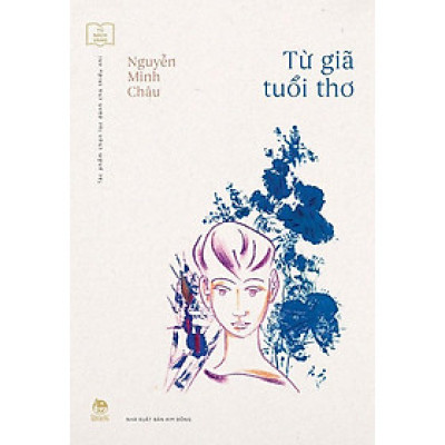 Tủ Sách Vàng - Từ Giã Tuổi Thơ