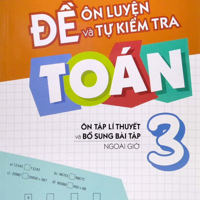 Tuyển Chọn Đề Ôn Luyện Và Tự Kiểm Tra Toán 3
