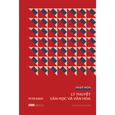 Sách - Lý thuyết Văn học và Văn hóa - Peter Barry - NXB Hội Nhà Văn - Tao Đàn