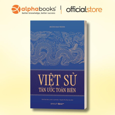 Sách - Việt Sử Tân Ước Toàn Biên - Hoàng Đạo Thành - Alphabooks