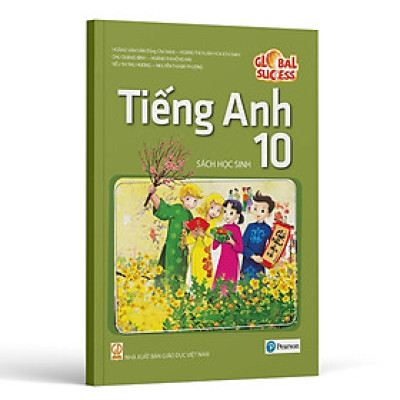 Sách giáo khoa Tiếng Anh Lớp 10- Global Success (Sách Học Sinh)