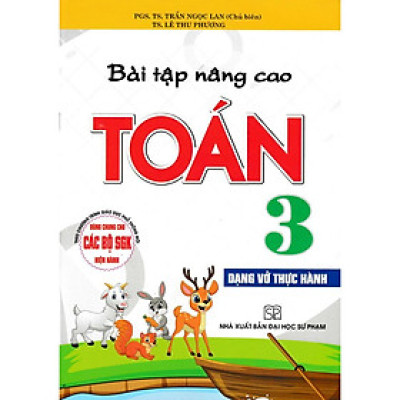 Sách - Bài Tập Nâng Cao Toán Lớp 3 - Dạng Vở Thực Hành - Biên Soạn Theo Chương Trình GDPT Mới - Hồng Ân