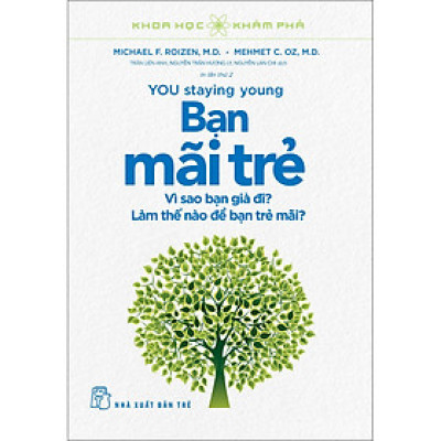 Khoa học Khám phá. Bạn mãi trẻ