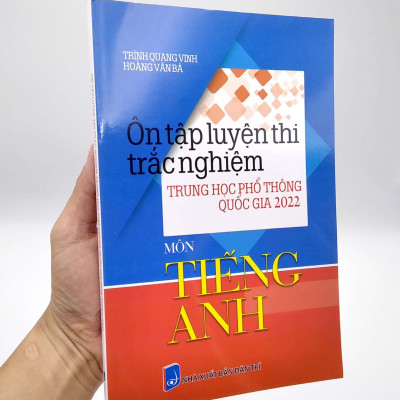 Ôn Tập Luyện Thi Tốt Nghiệp THPT Quốc Gia 2022 - Môn Tiếng Anh