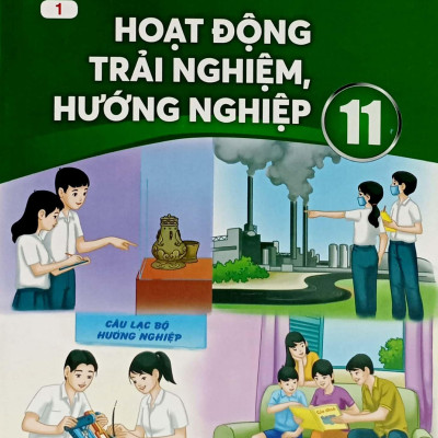 Hoạt Động Trải Nghiệm, Hướng Nghiệp 11 - Bản 1 (Chân Trời Sáng Tạo) (2023)