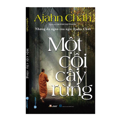 Một cội cây rừng + Tâm Tĩnh Lặng + Suối Nguồn Tâm Linh (Ajahn Chah, Bìa mềm)