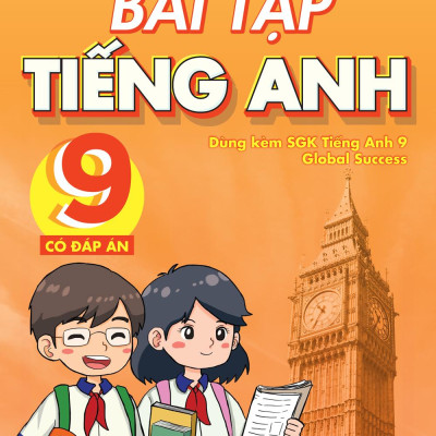 Sách - Bài Tập Tiếng Anh 9 - Có Đáp Án (Dùng Kèm SGK Global Success)