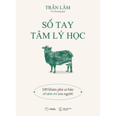 Sổ Tay Tâm Lý Học: 100 Khám Phá Cơ Bản Về Tâm Trí Con Người - Bản Quyền