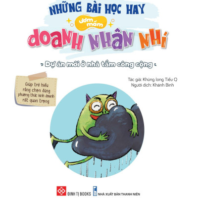 Những Bài Học Hay Ươm Mầm Doanh Nhân Nhí - Dự Án Mới Ở Nhà Tắm Công Cộng - Giúp Trẻ Hiểu Rằng Chọn Đúng Phương Thức Kinh Doanh Rất Quan Trọng