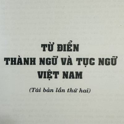 Từ Điển Thành Ngữ và Tục Ngữ Việt Nam