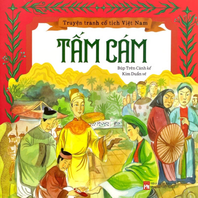 Truyện Tranh Cổ Tích Việt Nam - Tấm Cám