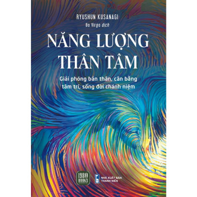 Combo 2 Cuốn Tâm Lý Học Hay -Năng Lượng Tâm Linh+Năng Lượng Thân Tâm