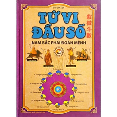 Sách - Tử Vi Đẩu Số - Nam Bắc Phái Đoán Mệnh -  Chu Văn Sơn - NXB Thời Đại - MinhLam
