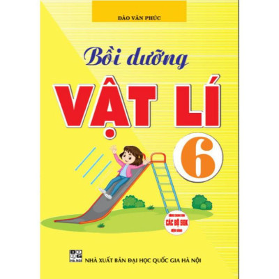 Sách - Bồi dưỡng vật lí 6 (dùng chung cho các bộ sgh hiện hành) (HA-MK1)