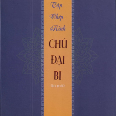 Tập Chép Kinh Chú Đại Bi ( In Mờ ) - tặng tờ chú đại bi