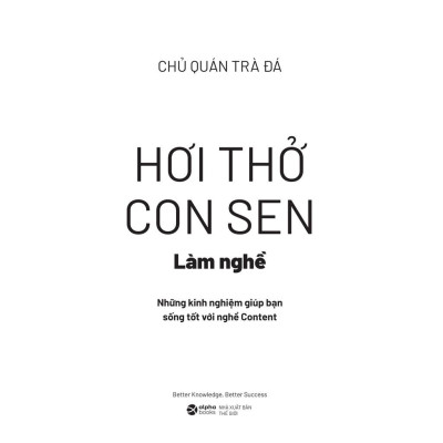 Hơi thở con Sen: Học nghề - Làm nghề  - Bản Quyền
