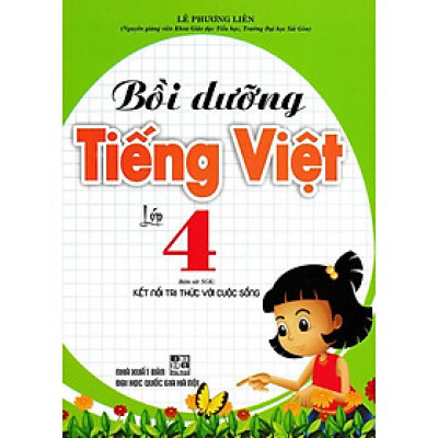 Sách - Bồi Dưỡng Tiếng Việt Lớp 4 - Bám Sát SGK Kết Nối Tri Thức Với Cuộc Sống - Hồng Ân