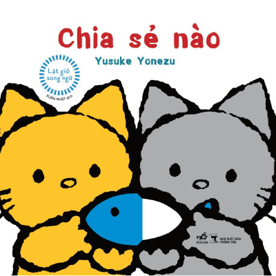 Sách - Bộ Lật giở tương tác song ngữ: Đừng khóc nhé - Măm măm măm - Chia sẻ nào (Phần 2) (Trọn bộ 03 cuốn) - Nhã Nam Official