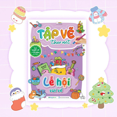 Sách - Tập Vẽ Theo Nét - Lễ Hội Vui Vẻ - Megabook